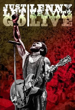 „Just Let Go: Lenny Kravitz Live”